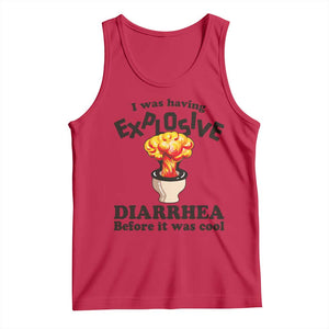 Funny Toilet Mushroom Cloud Gag Graphic Tank Top I Was Having Explosive Diarrhea Before It Was Cool TS02 Red Print Your Wear