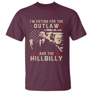 Trump Vance 2024 T Shirt I'm Voting For The Outlaw And The Hillbilly TS02 Maroon Print Your Wear