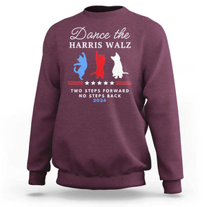 Dance The Harris Walz 2024 Sweatshirt Two Steps Forward No Steps Back TS02 Maroon Print Your Wear