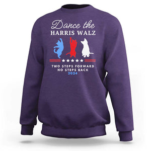 Dance The Harris Walz 2024 Sweatshirt Two Steps Forward No Steps Back TS02 Purple Print Your Wear