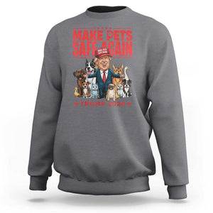 Trump Debate 2024 Sweatshirt Make Pets Safe Again Save Our Pets TS02 Charcoal Print Your Wear