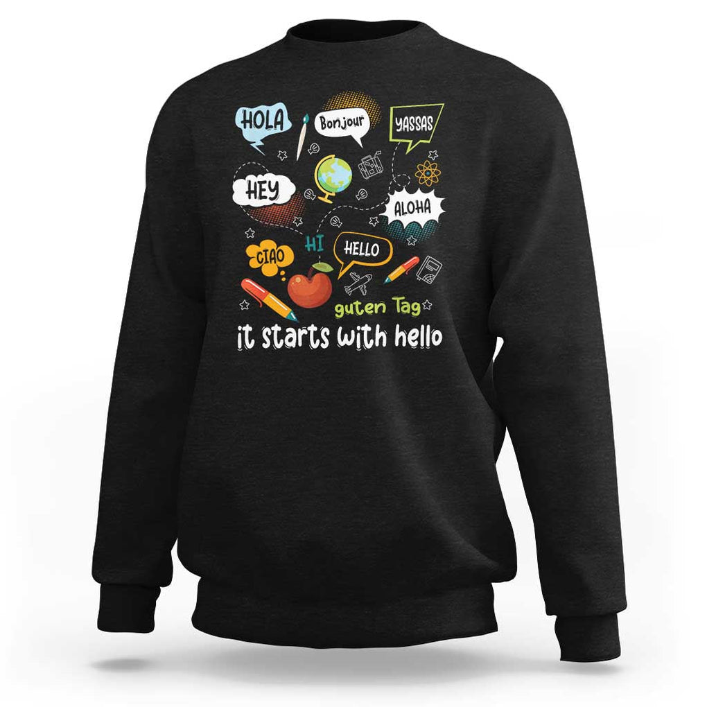 Inclusion Matters Sweatshirt It Starts With Hello In Languages TS02 Black Print Your Wear