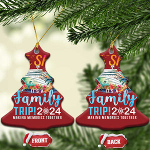 Aw Ship It's A Family Trip 2024 Christmas Ornament Cruise Trip Making Memories Family Matching TS02 Christmas Tree Red Print Your Wear