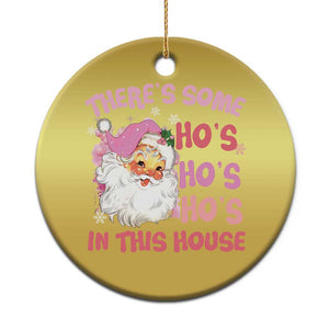 Funny Pink Santa Christmas Ornament Theres Some Hos In This House Retro Xmas Vibe TS02 Print Your Wear