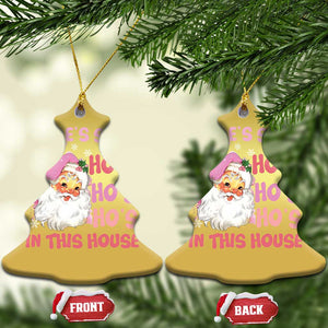 Funny Pink Santa Christmas Ornament Theres Some Hos In This House Retro Xmas Vibe TS02 Christmas Tree Gold Print Your Wear