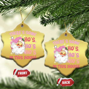 Funny Pink Santa Christmas Ornament Theres Some Hos In This House Retro Xmas Vibe TS02 Snow Flake Gold Print Your Wear