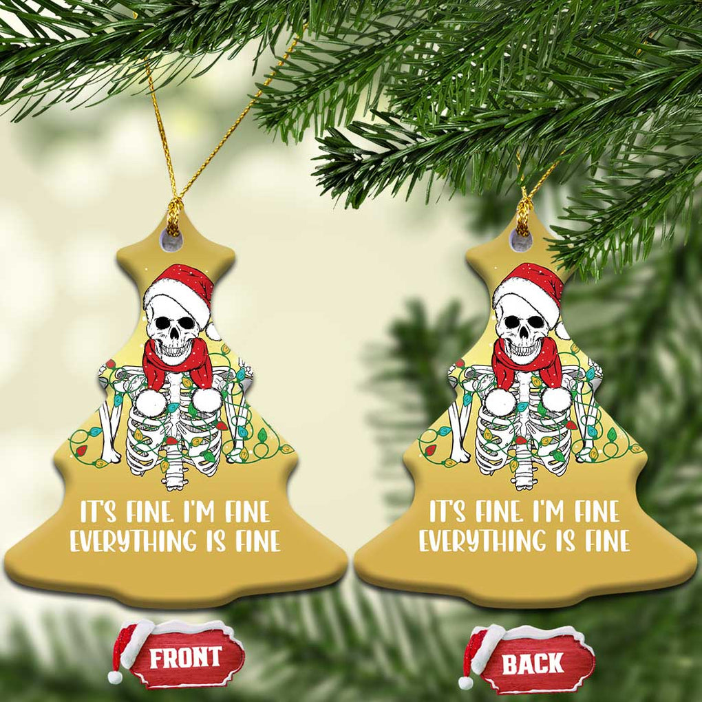 Christmas Skeleton Christmas Ornament It's Fine I'm Fine Everything Is Fine Xmas Light Funny TS02 Christmas Tree Gold Print Your Wear