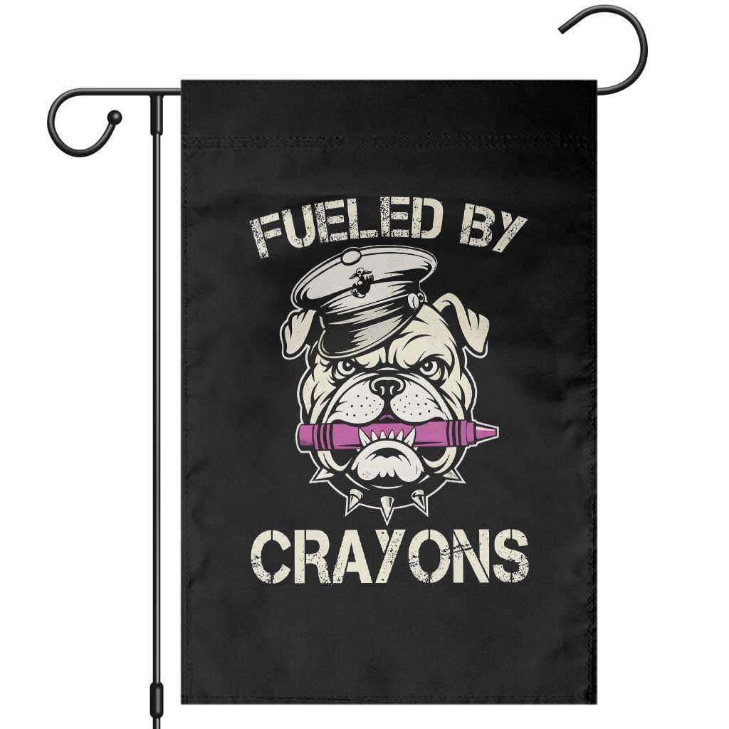 Fueled by Crayons Bulldog Garden Flag Funny Military Crayon Eater Gift for Veterans TS02 Black Print Your Wear