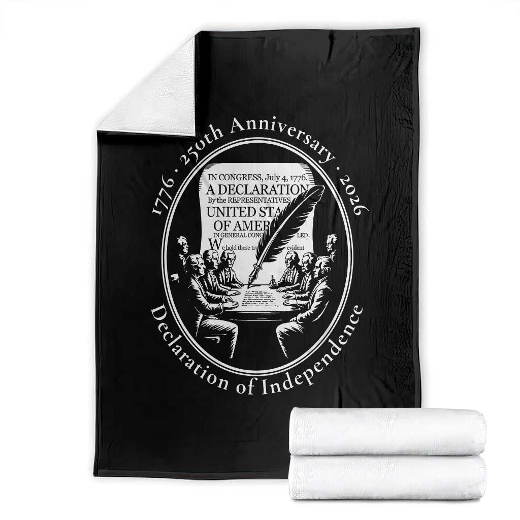 250 Years Declaration of Independence Throw Blanket US 250th Anniversary Semiquincentennial 2026 Patriotic TS02 Black Print Your Wear