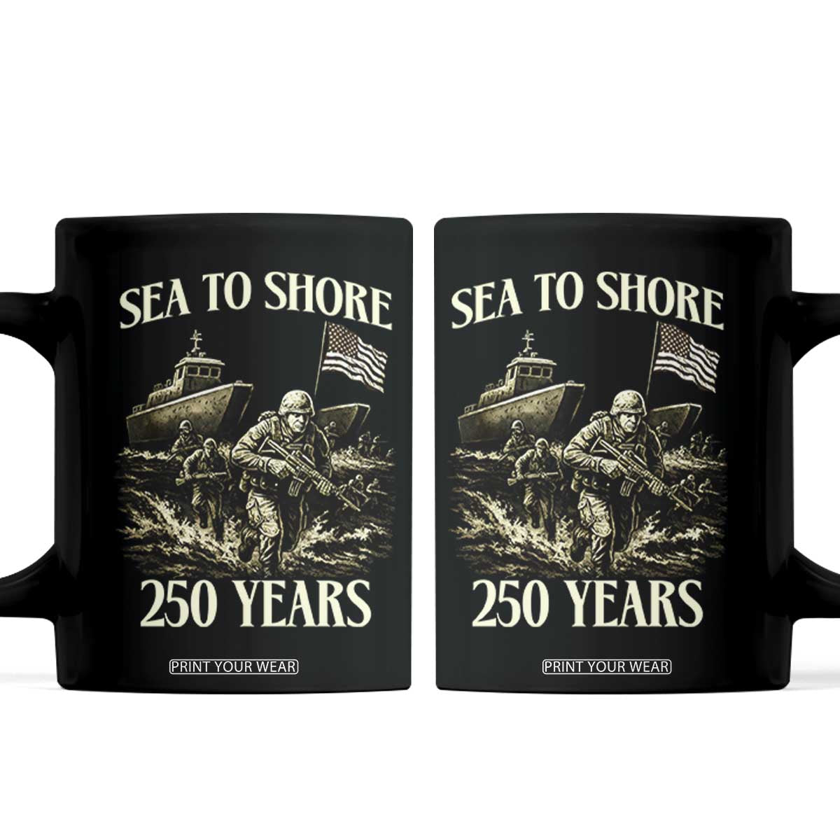 Military Navy 250th Anniversary Coffee Mug Sea To Shore 250 Years TS02 Black Print Your Wear
