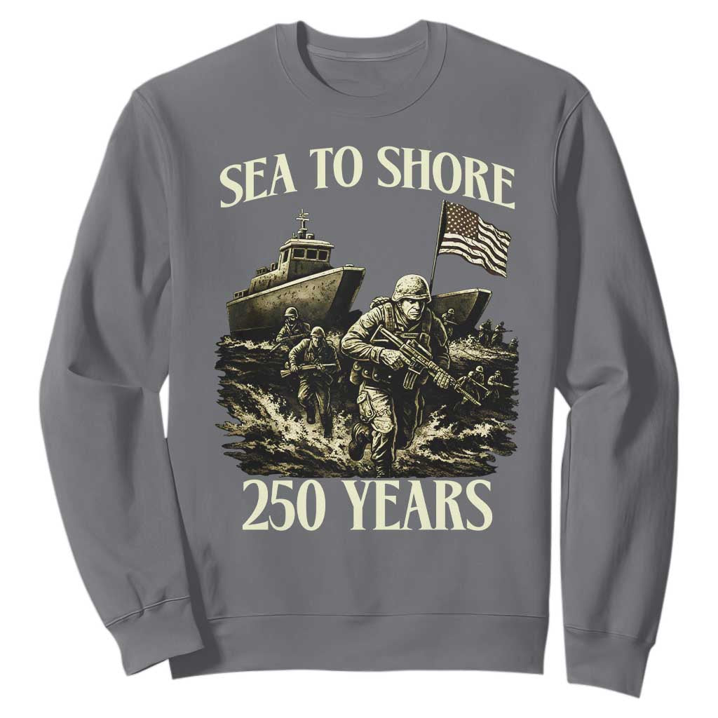 Military Navy 250th Anniversary Sweatshirt Sea To Shore 250 Years TS02 Charcoal Print Your Wear