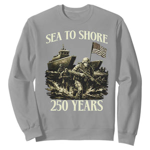 Military Navy 250th Anniversary Sweatshirt Sea To Shore 250 Years TS02 Sport Gray Print Your Wear