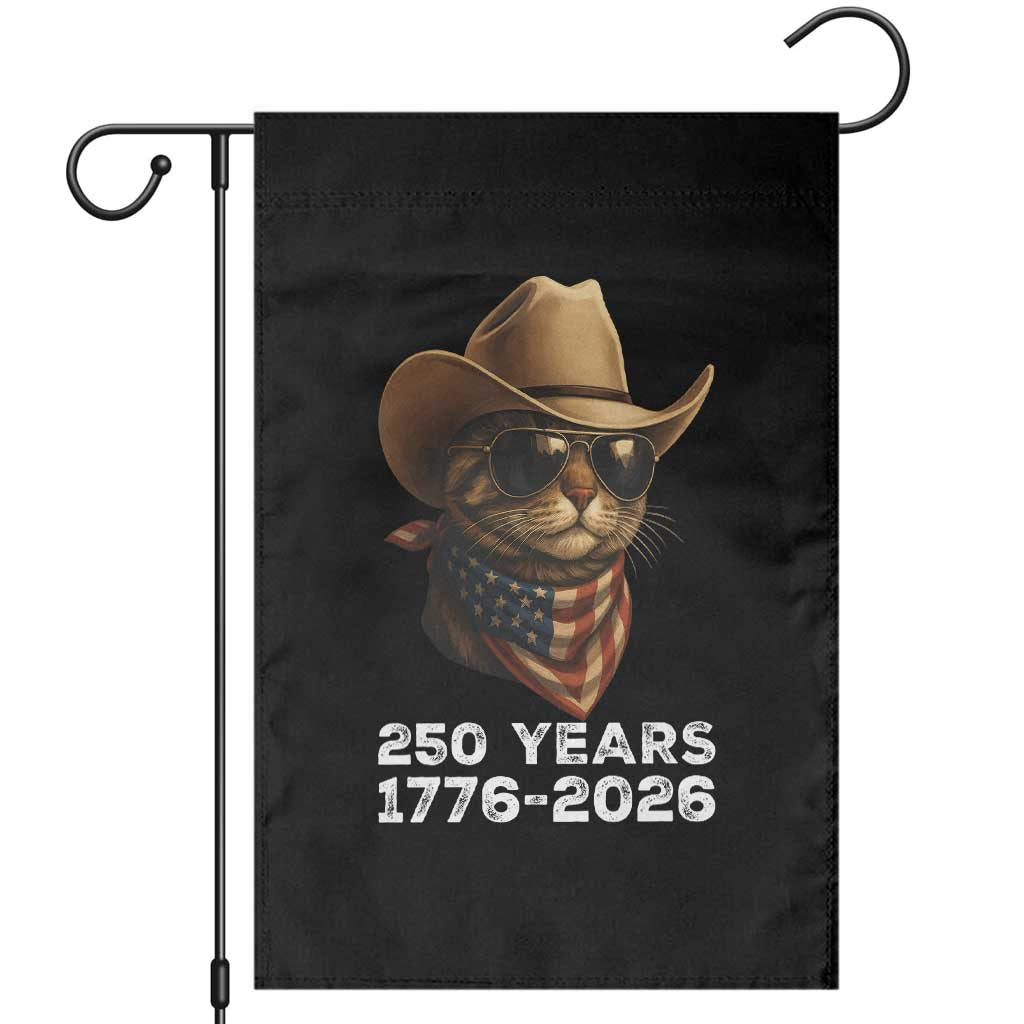 Cool Cowboy Cat 250 Years Garden Flag Funny Patriotic 1776 to 2026 US Semiquincentennial TS02 Black Print Your Wear