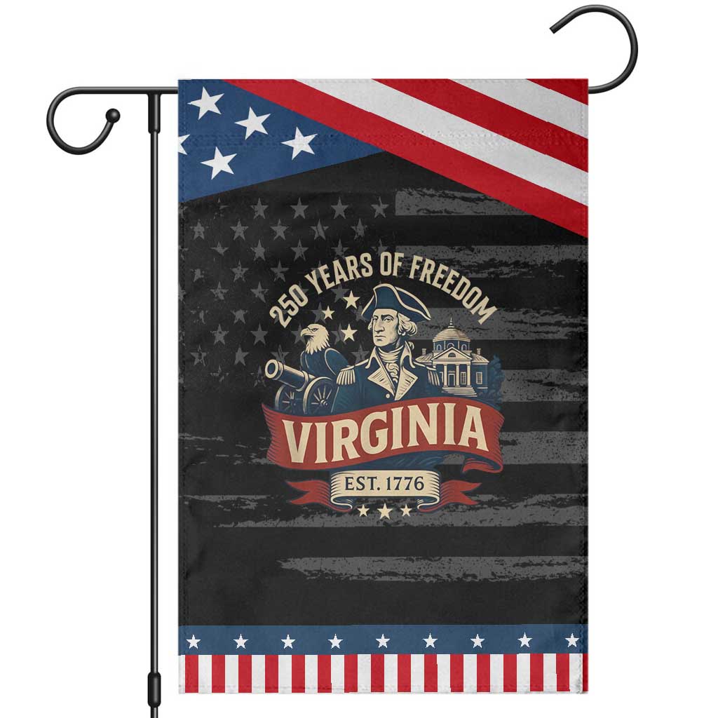 Virginia 250 Years of Freedom Patriotic Garden Flag George Washington Patriotic State Pride Est. 1776 TS02 Distressed Black Blue Print Your Wear