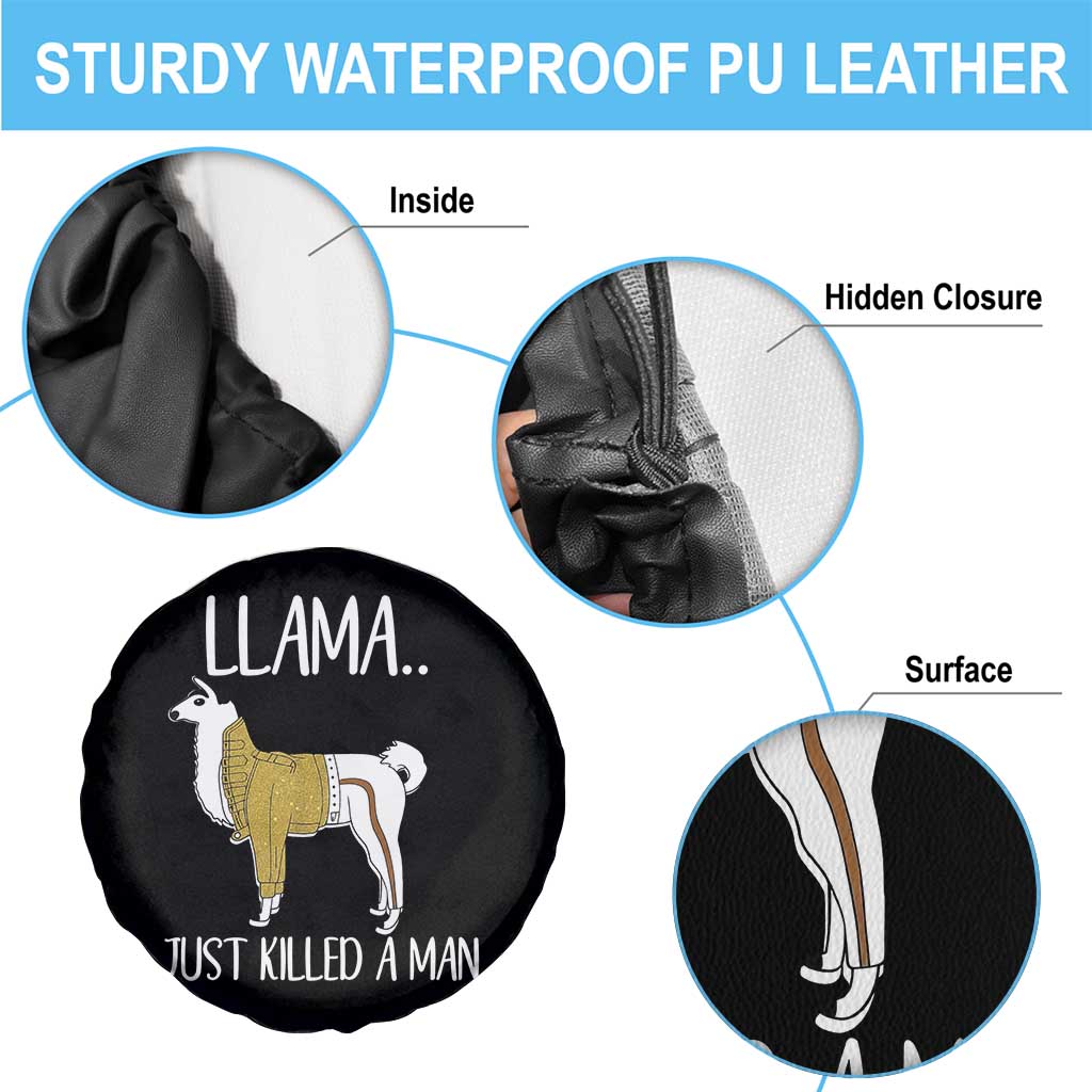Funny Llama Just Killed a Man Spare Tire Cover Animal Pun Internet Meme TS02 Print Your Wear