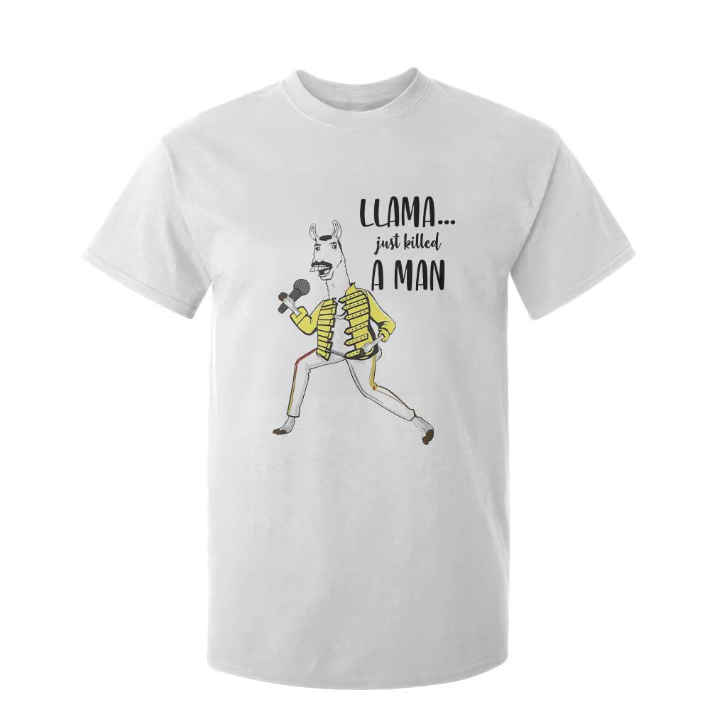 Funny Llama Just Killed a Man T Shirt For Kid Singing Animal Pun Internet Meme TS02 White Print Your Wear
