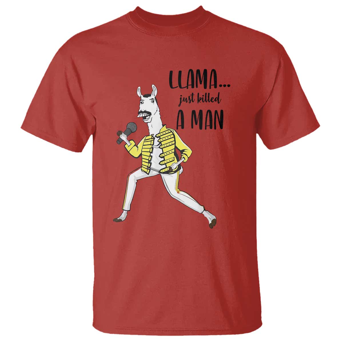 Funny Llama Just Killed a Man T Shirt Singing Animal Pun Internet Meme TS02 Red Print Your Wear