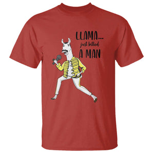 Funny Llama Just Killed a Man T Shirt Singing Animal Pun Internet Meme TS02 Red Print Your Wear