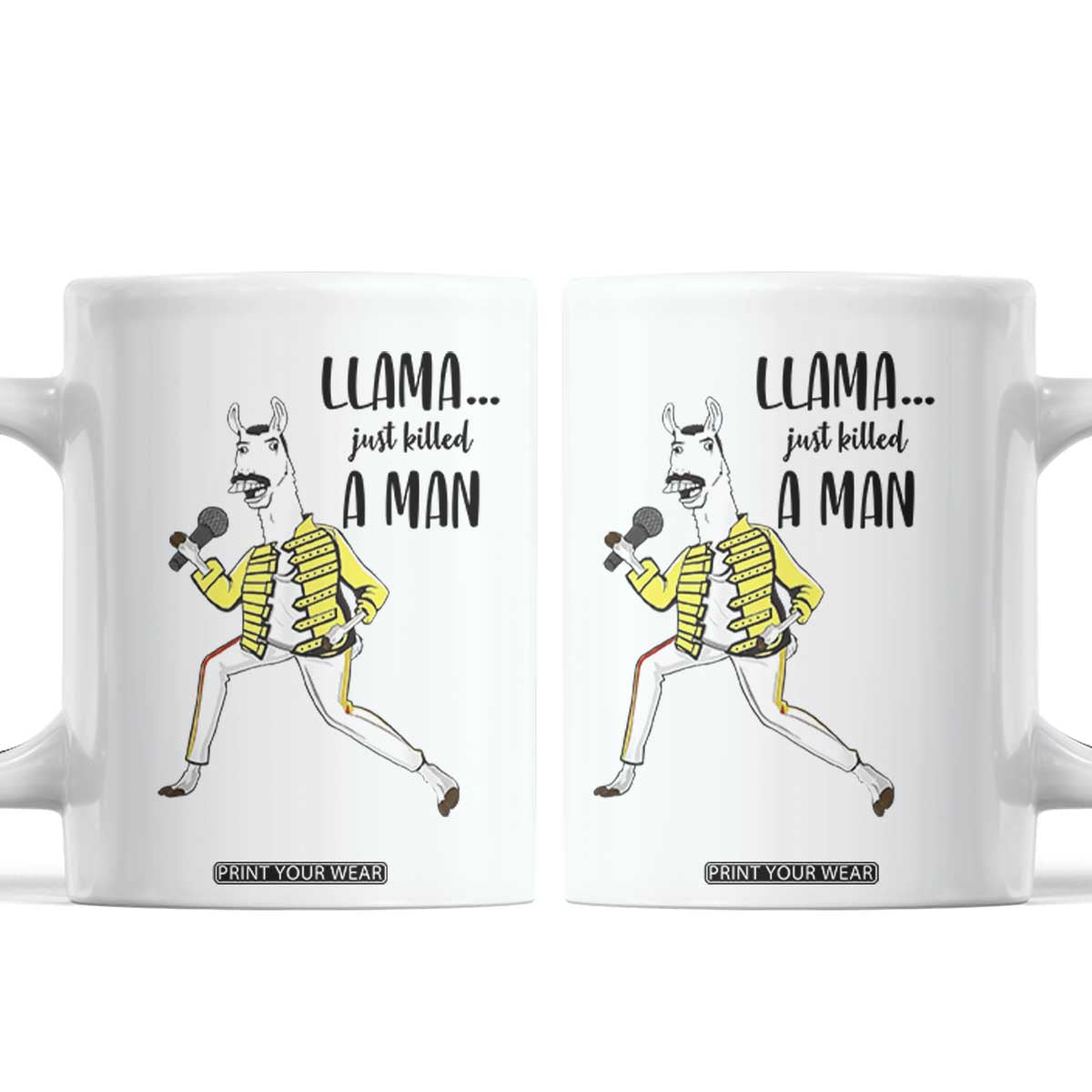 Funny Llama Just Killed a Man Coffee Mug Singing Animal Pun Internet Meme TS02 White Print Your Wear