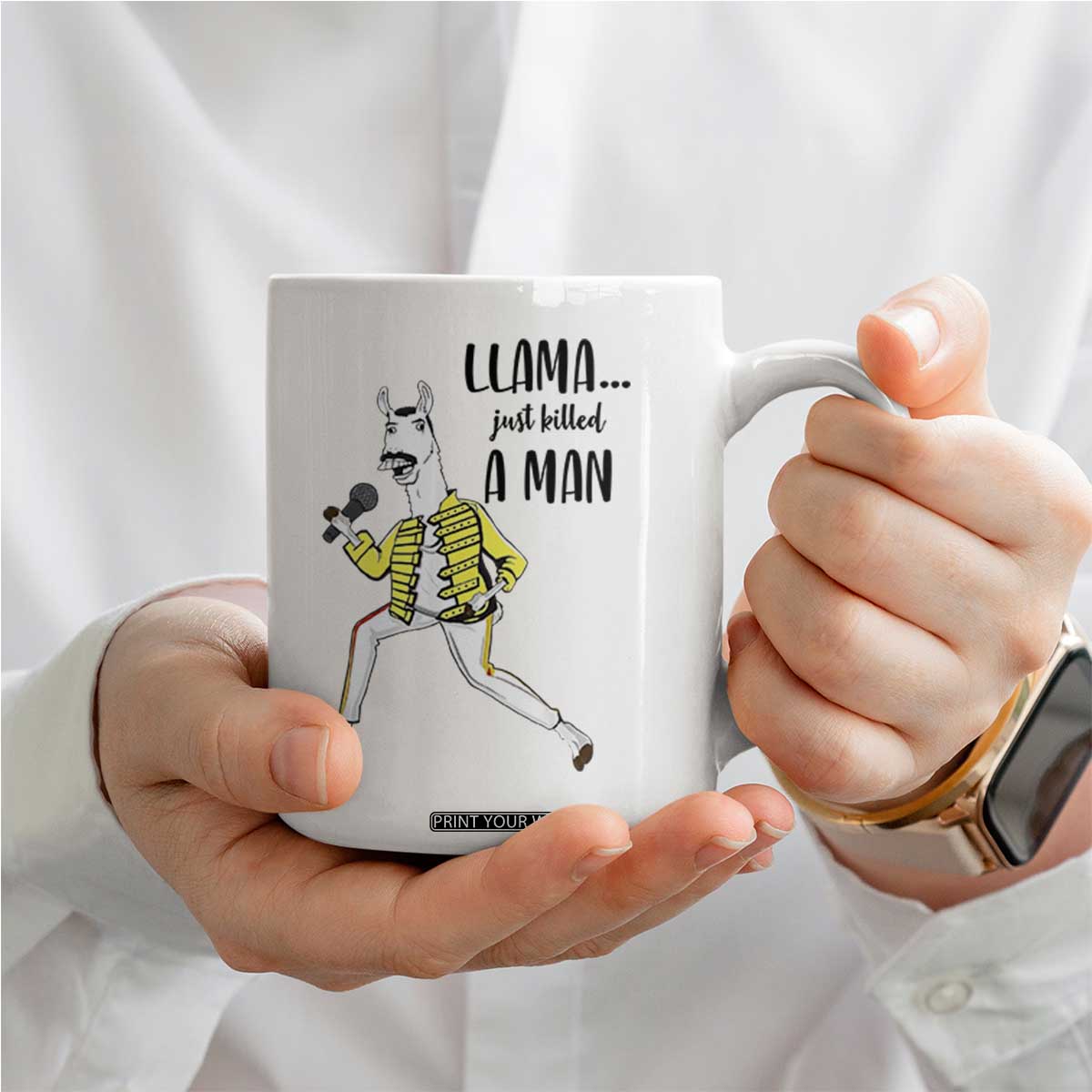 Funny Llama Just Killed a Man Coffee Mug Singing Animal Pun Internet Meme TS02 Print Your Wear