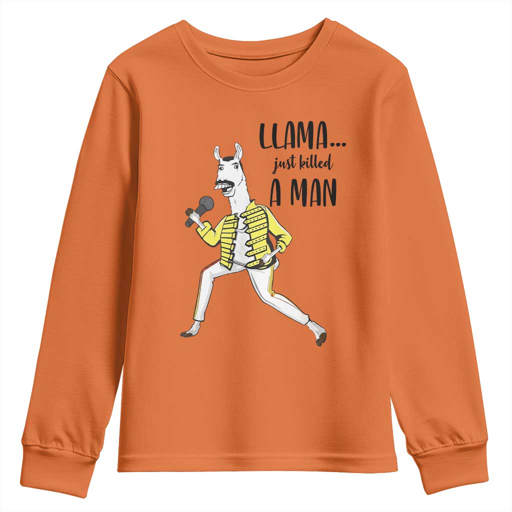 Funny Llama Just Killed a Man Youth Sweatshirt Singing Animal Pun Internet Meme TS02 Orange Print Your Wear