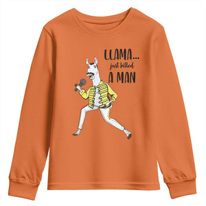 Funny Llama Just Killed a Man Youth Sweatshirt Singing Animal Pun Internet Meme TS02 Orange Print Your Wear