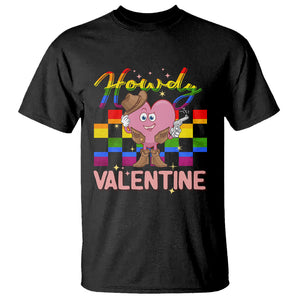 LGBT Valentine T Shirt Howdy Valentine Funny Retro Western Cowboy Heart Pride Flag TS02 Black Printyourwear