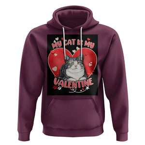 My Cat Is My Valentine Hoodie Meowentine Cute Heart TS02 Maroon Printyourwear