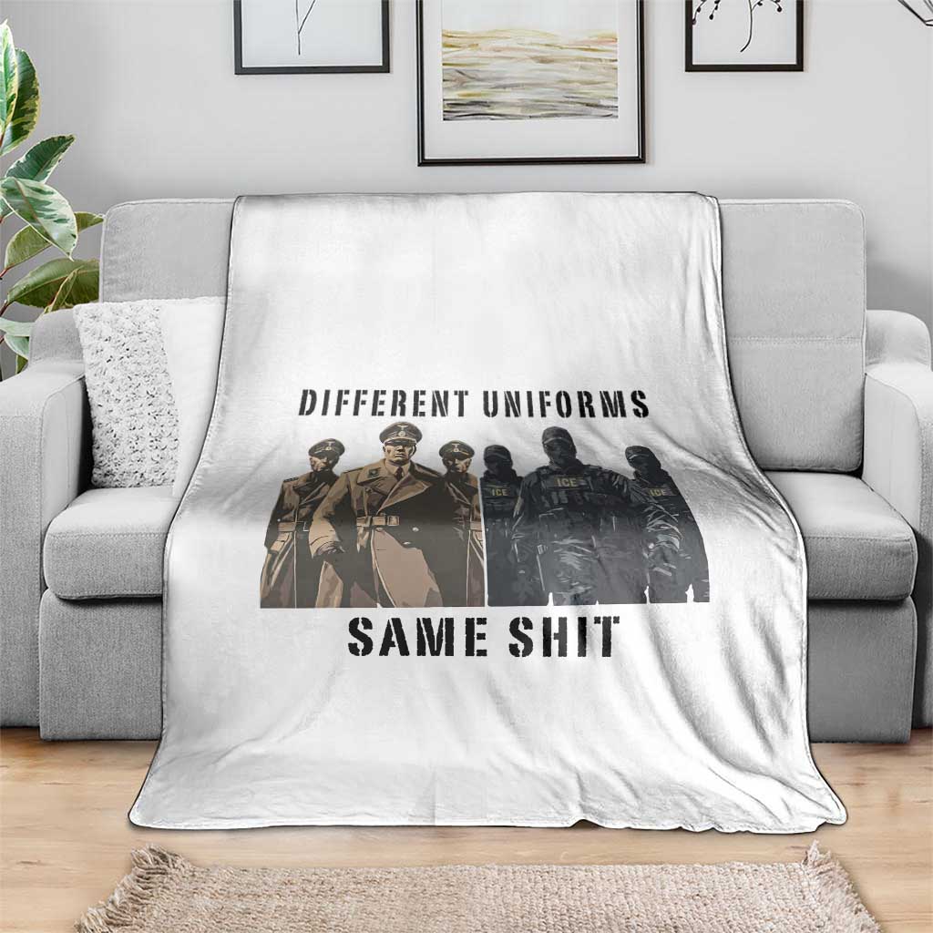 Different Uniforms Same Shit Sarcastic Throw Blanket Anti Authoritarian Fascism Protest TS02 Print Your Wear