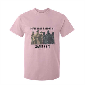 Different Uniforms Same Shit Sarcastic T Shirt For Kid Anti Authoritarian Fascism Protest TS02 Light Pink Print Your Wear