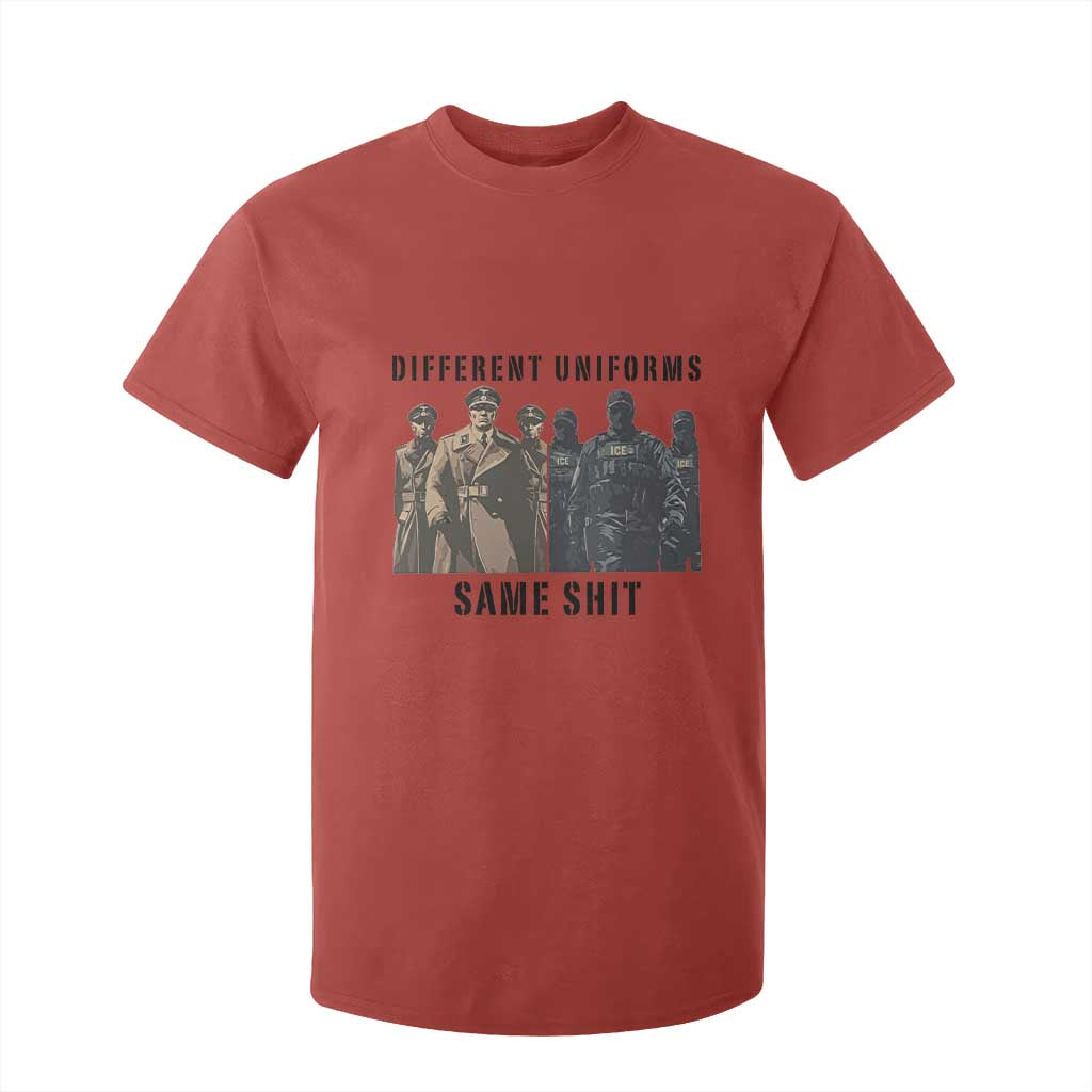 Different Uniforms Same Shit Sarcastic T Shirt For Kid Anti Authoritarian Fascism Protest TS02 Red Print Your Wear