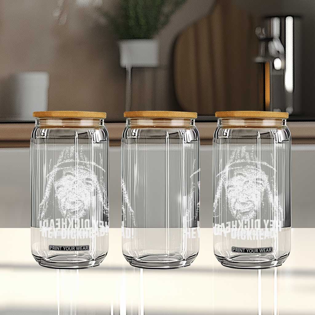 Hey Dckhead Grumpy Old Man Humor Glass Can Jerk Sarcastic Comedy TS02 Print Your Wear