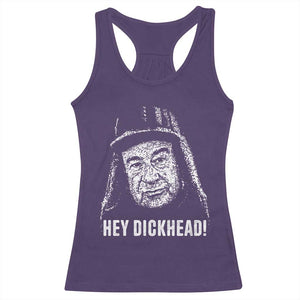 Hey Dckhead Grumpy Old Man Humor Racerback Tank Top Jerk Sarcastic Comedy TS02 Purple Print Your Wear