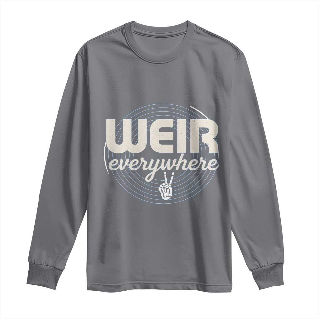 Weir Everywhere Retro Tribute Long Sleeve Shirt Psychedelic Peace and Music Culture TS02 Charcoal Print Your Wear