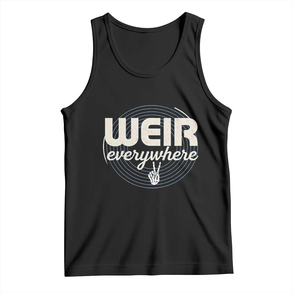 Weir Everywhere Retro Tribute Tank Top Psychedelic Peace and Music Culture TS02 Black Print Your Wear