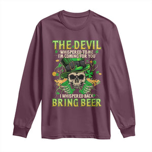 Irish Skull Long Sleeve Shirt I Whispered Back Bring Beer Devil St Patrick's Day Drinking Skeleton TS02 Maroon Print Your Wear