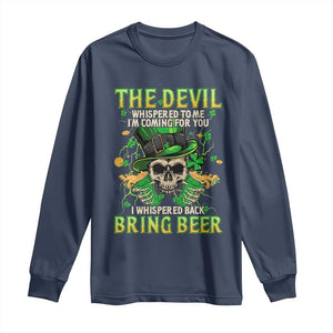 Irish Skull Long Sleeve Shirt I Whispered Back Bring Beer Devil St Patrick's Day Drinking Skeleton TS02 Navy Print Your Wear