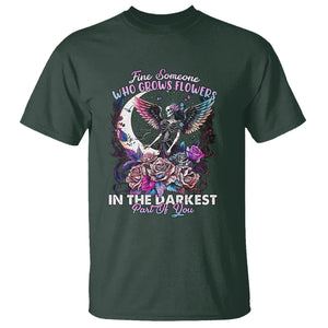 Fairy Skeleton T Shirt Find Someone Who Grows Flowers In The Darkest Part Of You Skull TS02 Dark Forest Green Printyourwear