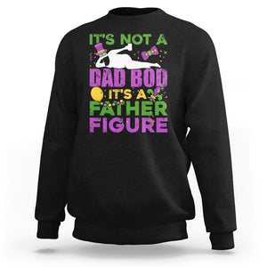 Funny Mardi Gras Dad Sweatshirt It's Not A Dad Bod It's A Father Figure TS02 Black Printyourwear