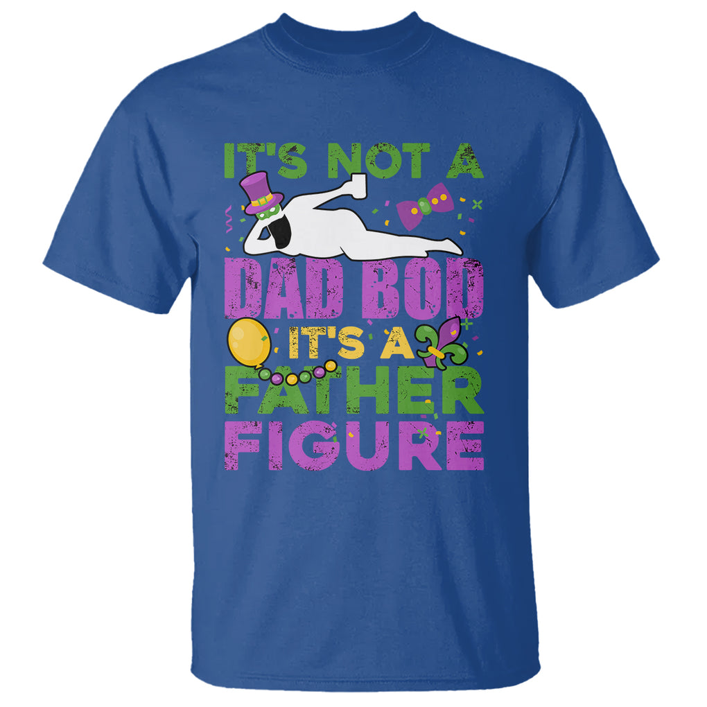 Funny Mardi Gras Dad T Shirt It's Not A Dad Bod It's A Father Figure TS02 Royal Blue Printyourwear