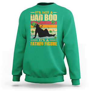 Funny Daddy St. Patricks Day Sweatshirt It's Not A Dad Bod It's A Father Figure TS02 Irish Green Printyourwear