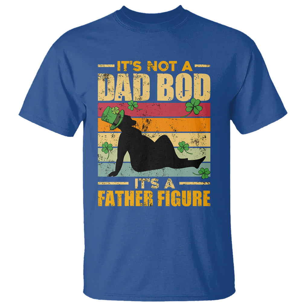 Funny Daddy St. Patricks Day T Shirt It's Not A Dad Bod It's A Father Figure TS02 Royal Blue Printyourwear