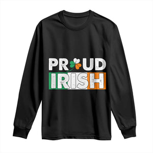 Proud Irish St Patricks Day Long Sleeve Shirt Shamrock Lucky Charm Ireland Flag TS02 Black Print Your Wear