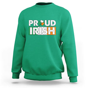 Proud Irish St. Patricks Day Sweatshirt Shamrock Lucky Charm Ireland Flag TS02 Irish Green Printyourwear