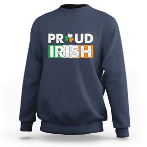 Proud Irish St. Patricks Day Sweatshirt Shamrock Lucky Charm Ireland Flag TS02 Navy Printyourwear