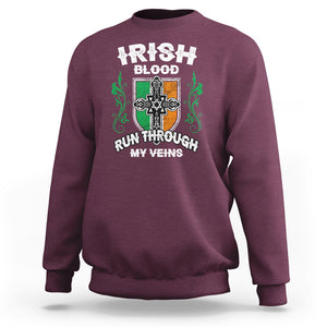 Irish Pride Sweatshirt Irish Blood Run Through My Veins Ireland Flag Celtic Cross TS02 Maroon Printyourwear