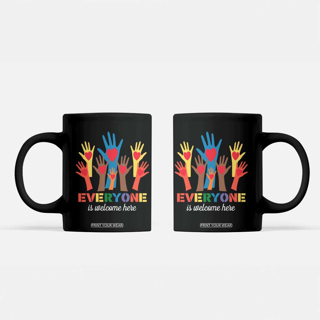 Everyone Is Welcome Here Coffee Mug Equality Rainbow Fist Hands TS02 Black Print Your Wear