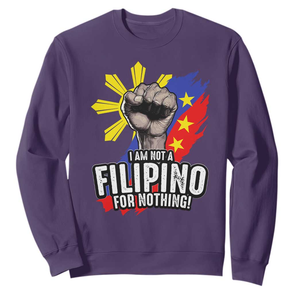 I Am Not Filipino For Nothing Sweatshirt Fight Supporter Philippine Flag TS02 Purple Print Your Wear