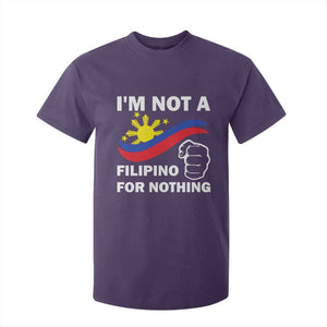 I Am Not Filipino For Nothing T Shirt For Kid Supporter Philippine Flag TS02 Purple Print Your Wear