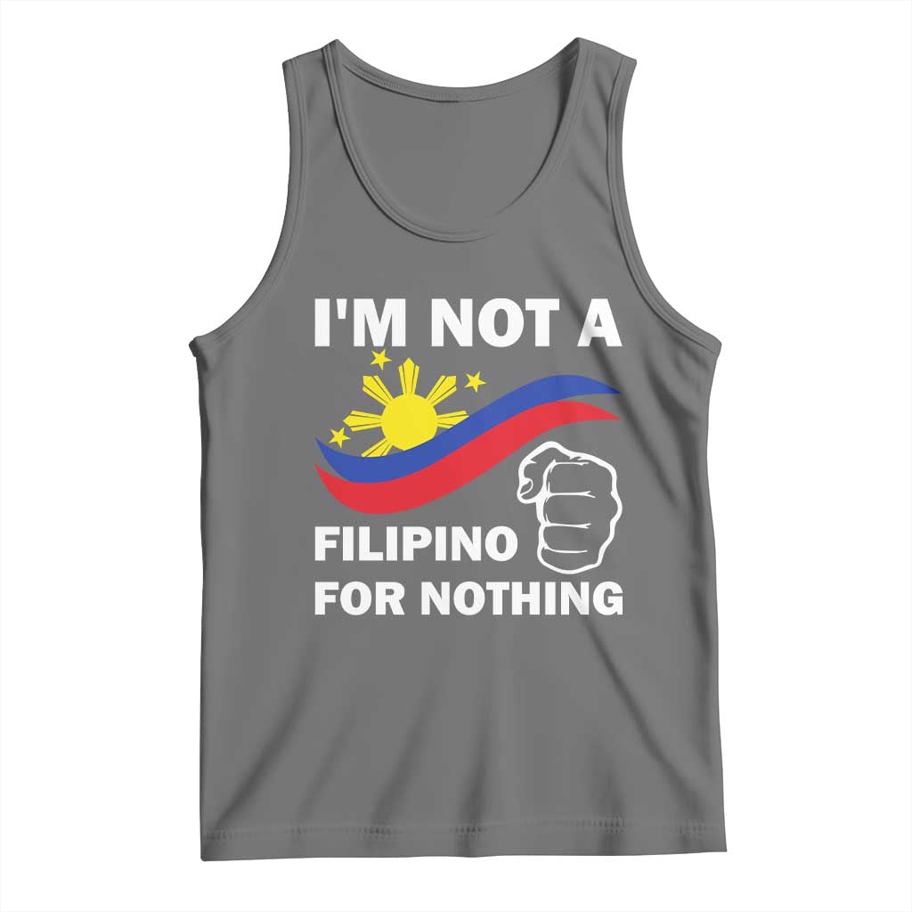 I Am Not Filipino For Nothing Tank Top Supporter Philippine Flag TS02 Black Heather Print Your Wear